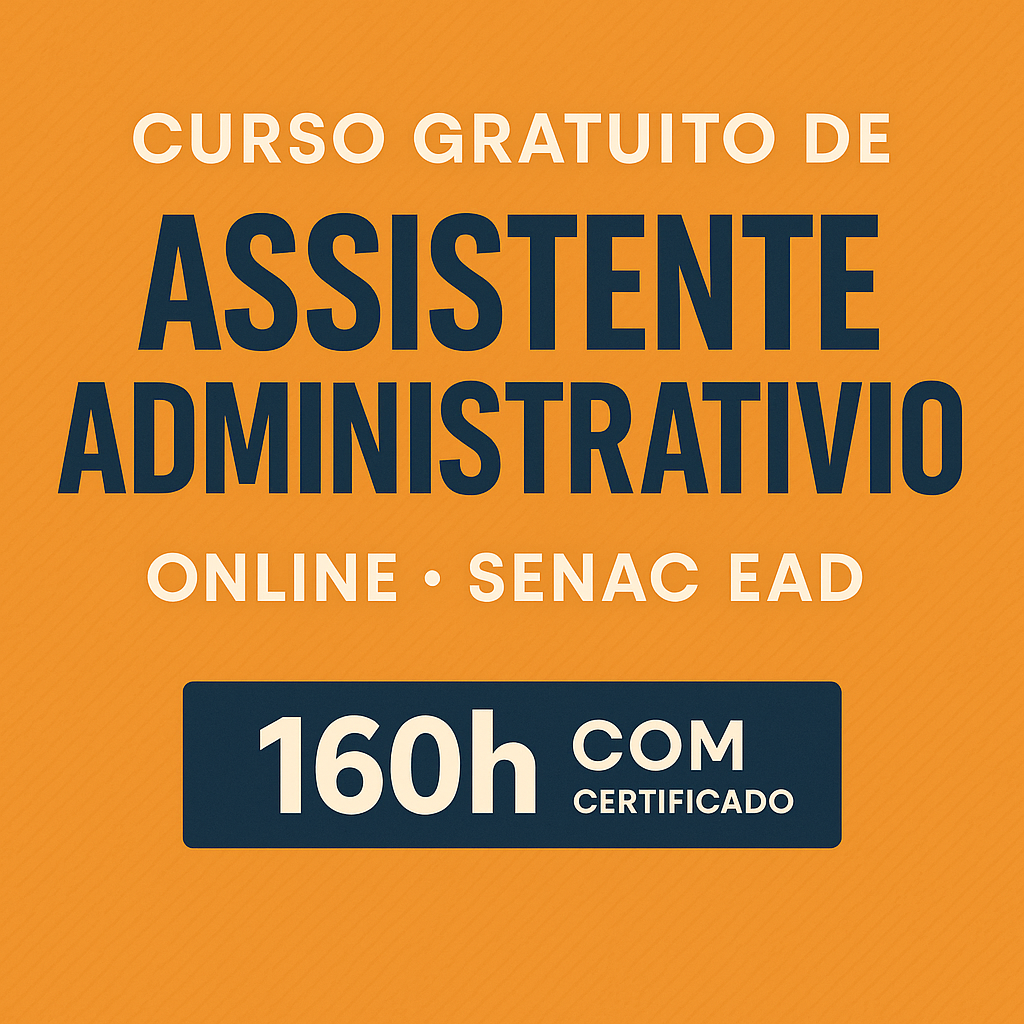 Curso Gratuito de Assistente Administrativo Online | Senac EAD 160h com Certificado